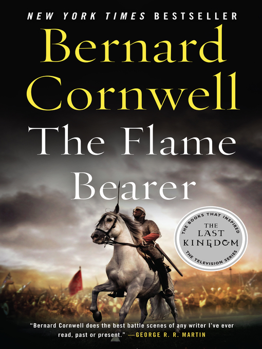 Title details for The Flame Bearer by Bernard Cornwell - Wait list